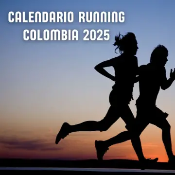 Calendario Running Nacional 2025 Colombia